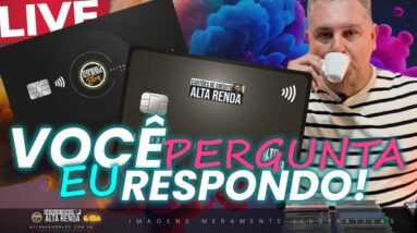 💳LIVE: VOCÊ PERGUNTA EU RESPONDO! LIVE ESPECIAL PARA INSCRITOS E MEMBROS DO CANAL. LIMITES? CRÉDITO?