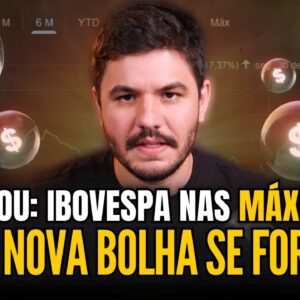 ⚠️⚠️⚠️ URGENTE: IBOVESPA NAS MÁXIMAS, VAI DAR RUIM?