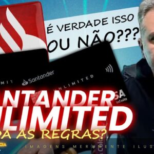 💳SANTANDER UNLIMITED MASTERCARD BLACK E UNLIMITED VISA INFINITE! SAIBA COMO CONSEGUIR O SEU. CONHEÇA