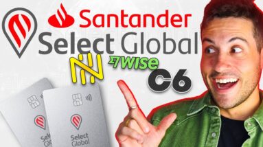 SELECT GLOBAL SANTANDER! Tá Melhor que NOMAD, WISE e Conta Global C6 Bank?