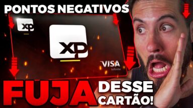 Os pontos negativos do Cartão XP VISA INFINITE!