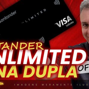 💳SANTANDER UNLIMITED NA DUPLA OFERTA, SAIBA COMO FAZER PARA CONSEGUIR O SEU ILIMITADO. {VÍDEO RETRÔ}