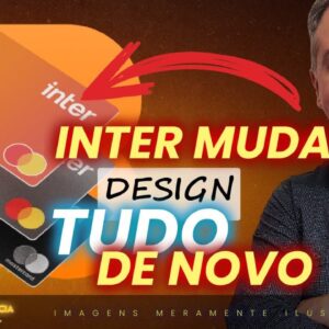 💳BANCO INTER MUDA TODOS OS SEUS CARTÕES NOVAMENTE, AGORA FICOU MAIS BONITO E MODERNOS, SAIBA MAIS