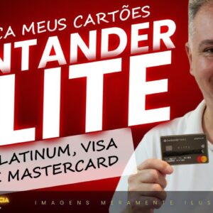 💳CONHEÇA TUDO SOBRE O SANTANDER ELITE E SEUS BENEFÍCIOS,  SERÁ QUE VALE A PENA TER ESTE CARTÃO?