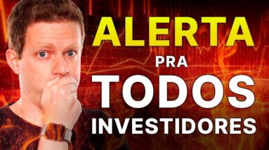 UM ALERTA PARA TODOS OS INVESTIDORES SOBRE 2024